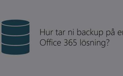 Hur tar ni backup på er Office 365 lösning?